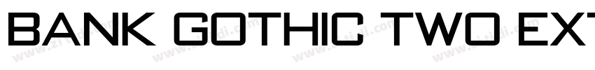 Bank Gothic Two Extr字体转换